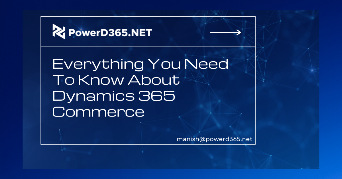 About Dynamics 365 Commerce