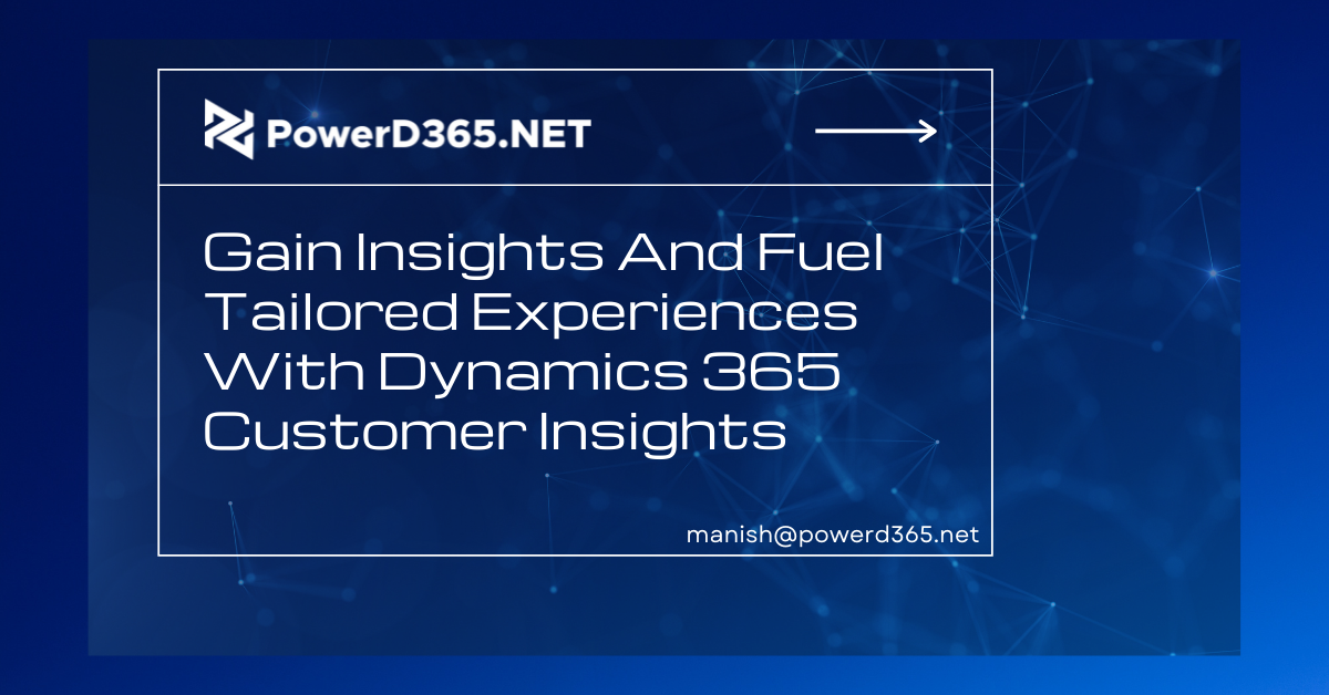 Dynamics 365 Customer Insights